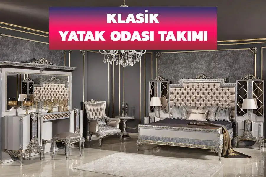 Klasik Yatak Odası Takımı Modeli