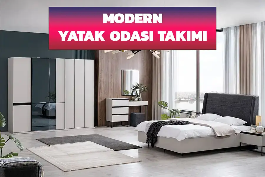 Modern Yatak Odası Takımı Modeli